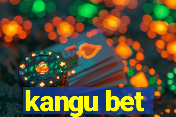 kangu bet